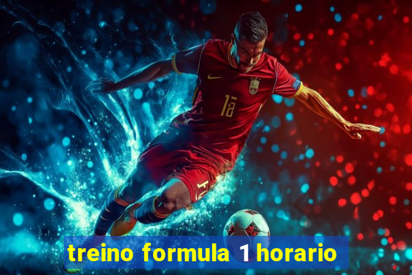 treino formula 1 horario